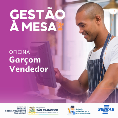 Prorrogadas as inscrições para a oficina do “Treinamento Garçom Vendedor até o dia 11