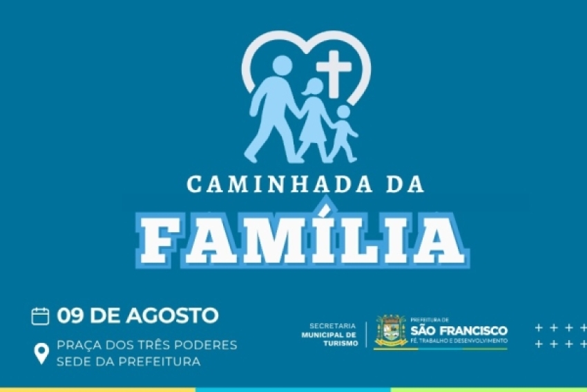 &quot;Caminhada da Família&quot; acontece  nesse sábado (9)